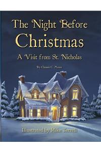 Night Before Christmas: A Visit From St. Nicholas