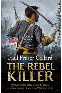 The Rebel Killer (Jack Lark, Book 7)