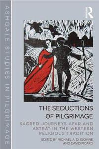 Seductions of Pilgrimage