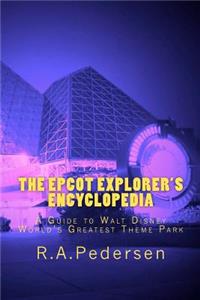 Epcot Explorer's Encyclopedia