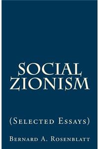 Social Zionism: (selected Essays)