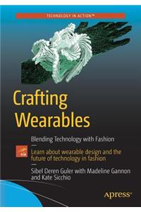 Crafting Wearables