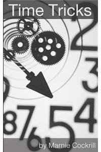 Time Tricks