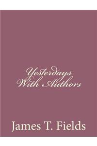 Yesterdays With Authors