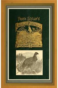 American Partridge & Pheasant Shooting