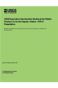 USGS Exploration Geochemistry Studies at the Pebble Porphyry Cu-Au-Mo Deposit, Alasksa?PDF of Presentation