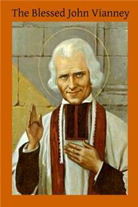 The Blessed John Vianney
