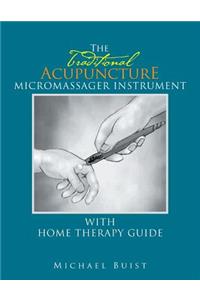 TraditionaI Acupuncture