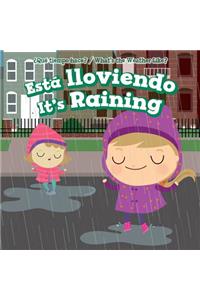 Está Lloviendo / It's Raining