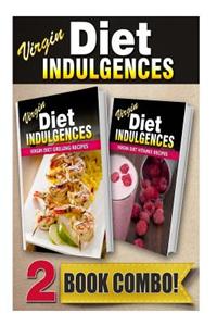 Virgin Diet Grilling Recipes and Virgin Diet Vitamix Recipes