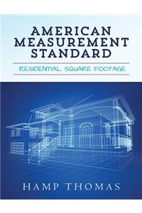 American Measurement Standard
