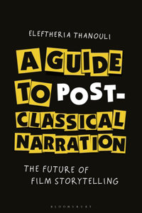 A Guide to Post-classical Narration