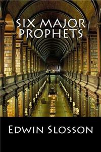 Six Major Prophets