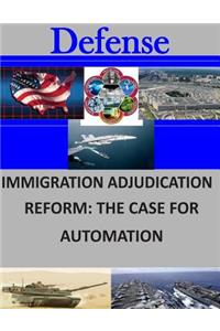 Immigration Adjudication Reform