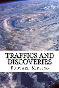 Traffics and Discoveries