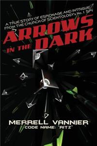 Arrows in the Dark