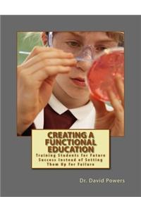 Creating a Functional Education