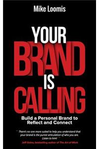 Your Brand Is Calling