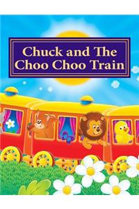 Chuck and The Choo Choo Train