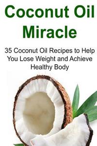 Coconut Oil Miracle