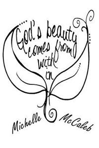God's Beauty Comes From Within