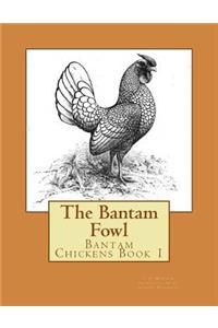 Bantam Fowl