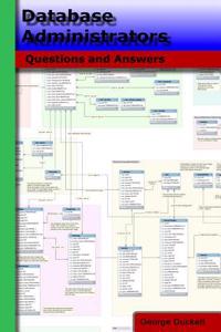 Database Administrators: Questions and Answers