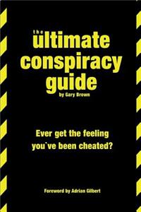 Ultimate Conspiracy Guide