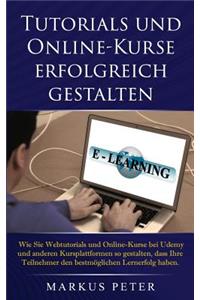 Tutorials und Online-Kurse erfolgreich gestalten