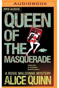 Queen of the Masquerade
