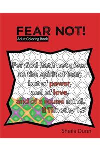 Fear Not!: Adult Coloring Book