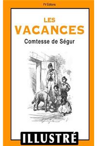 Les Vacances (Illustré)