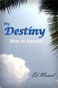 My Destiny