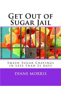 Get Out of Sugar Jail