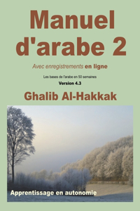 Manuel d'arabe - apprentissage en autonomie - tome II