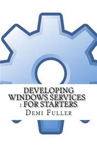 Developing Windows Services