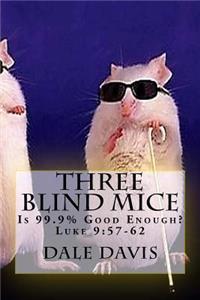 Three Blind Mice