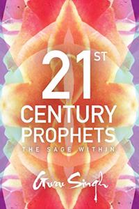 21st Century Prophets