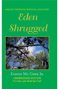 Eden Shrugged