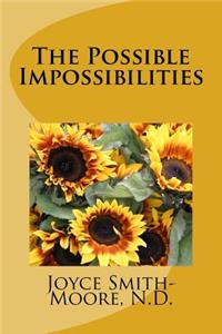 Possible Impossibilities