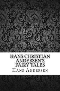 Hans Christian Andersen's Fairy Tales