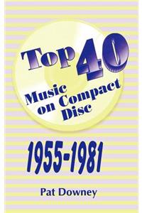 Top 40 Music on Compact Disc