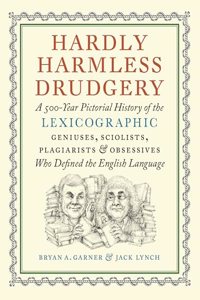 Hardly Harmless Drudgery