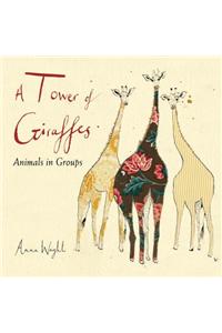 A Tower of Giraffes: Animals in Groups