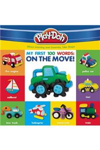 Play-Doh: My First 100 Words: On the Move