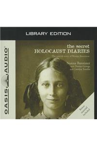 Secret Holocaust Diaries (Library Edition)