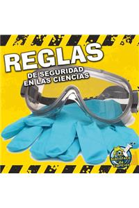 Reglas de Seguridad En Las Ciencias