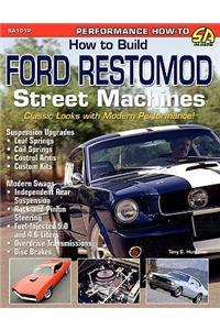 How to Build Ford Restomod Street Machines