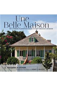Une Belle Maison