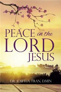Peace in the Lord Jesus